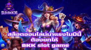 BKK slot game