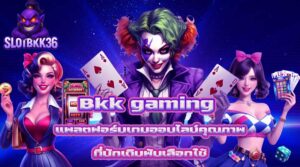 Bkk gaming